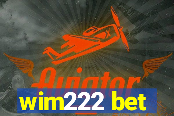 wim222 bet